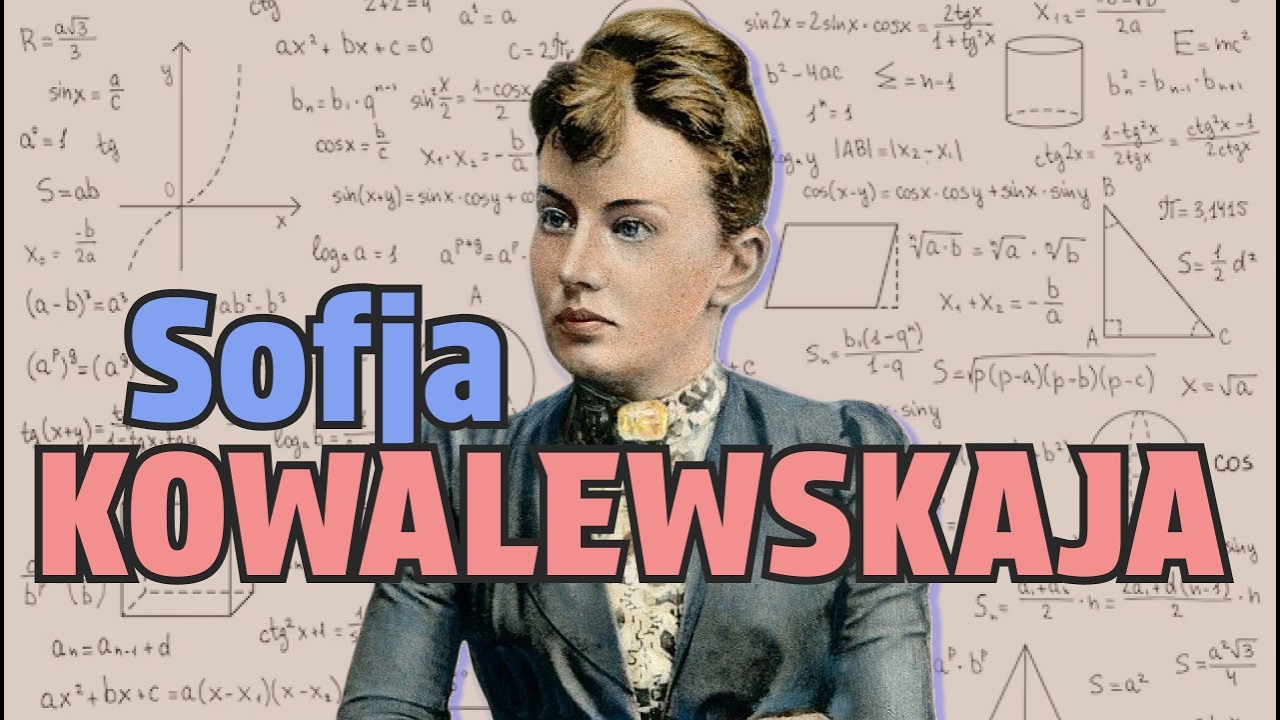Sofja Kowalewskaja: Warum sie für die Mathematik nie geliebt wurde