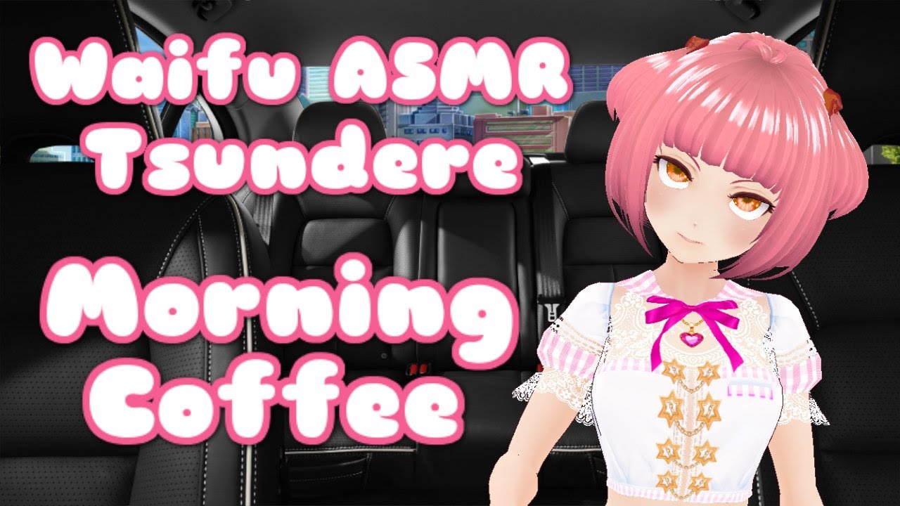 ♥【Vtuber】Waifu ASMR | Morning Coffee | TSUNDERE【ROLEPLAY / ASMR】♥
