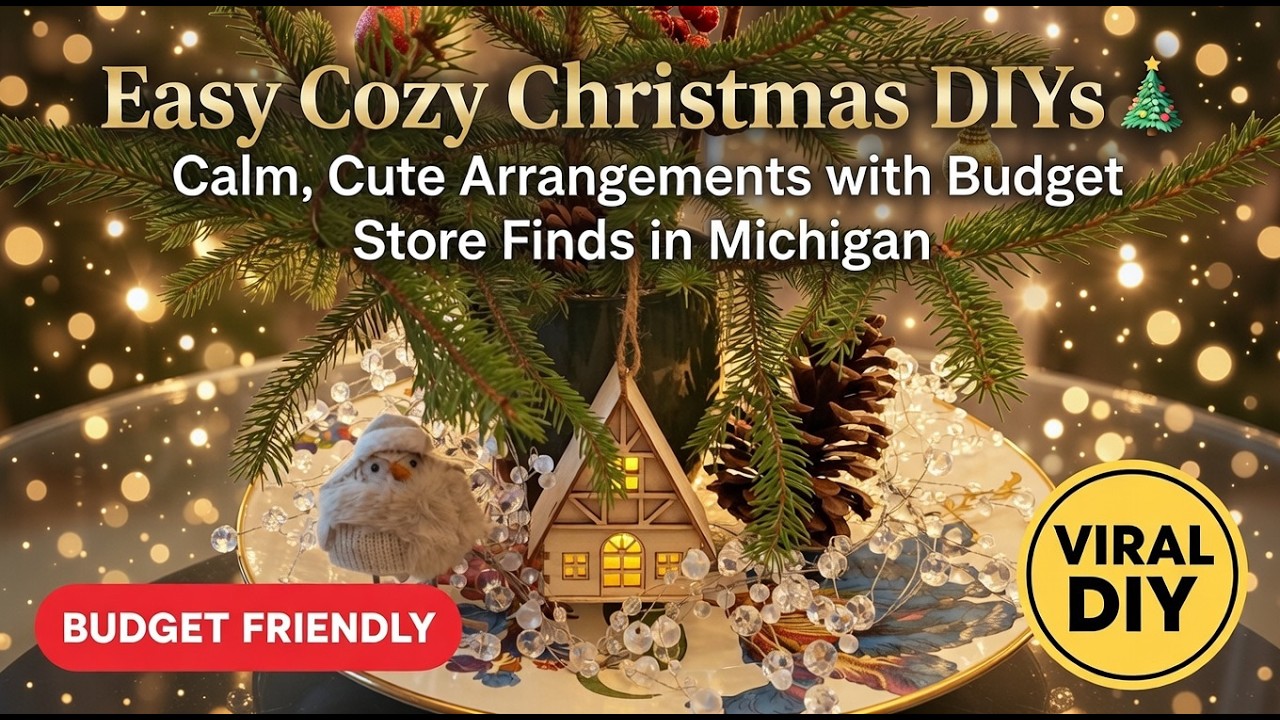 Easy Cozy Christmas DIYs 🎄 | Calm, Cute Arrangements with Budget Store Finds in Michigan