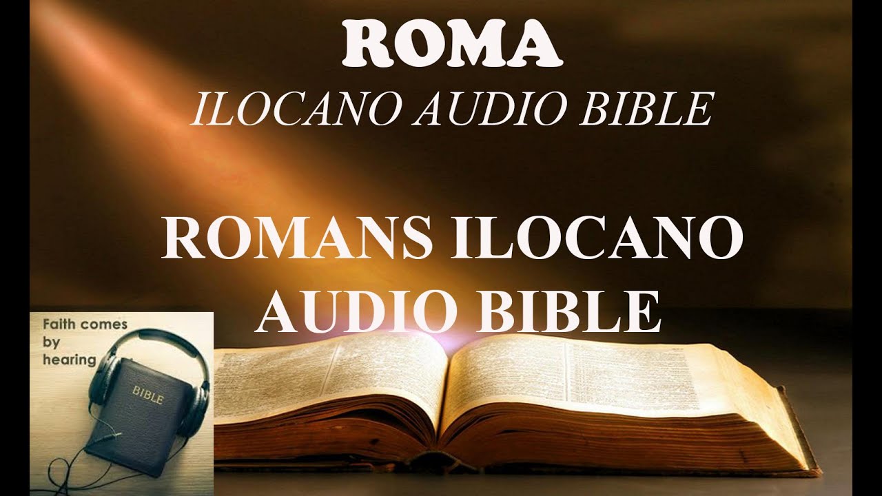 TI LIBRO TI ROMA ILOCANO AUDIO BIBLE