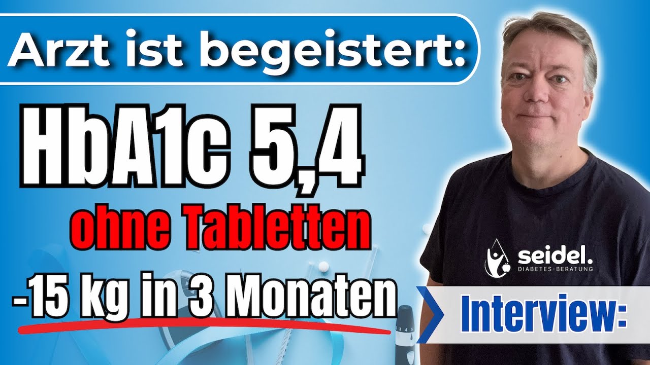 HbA1c 5,4%, HOMA-Index stark verbessert - kein Typ 2 Diabetes nachweisbar - Peter Seidel Erfahrungen