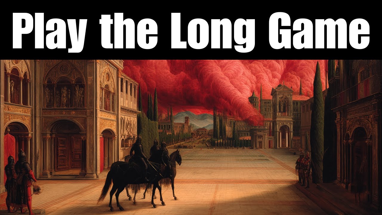 What Machiavelli Can Teach You About Playing the Long Game