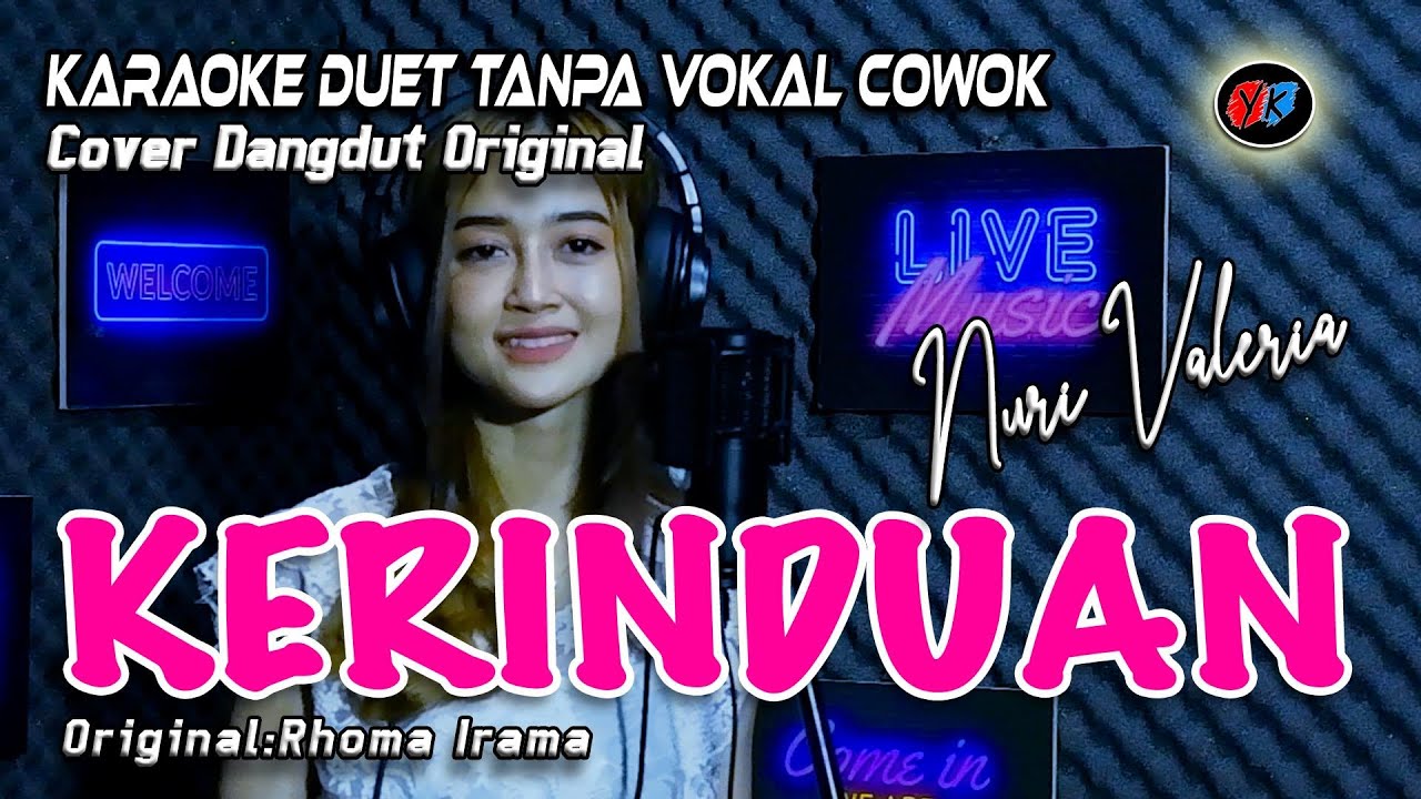 KERINDUAN - KARAOKE DUET TANPA VOKAL COWOK || NURI VALERIA (ORI:RHOMA IRAMA)