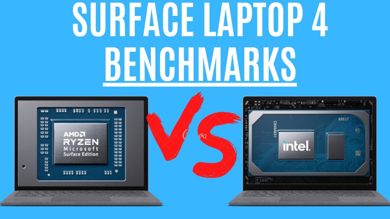 Surface Laptop 4 AMD vs Intel Benchmark Tests: AMD Ryzen 5 vs Intel 11th Gen i5