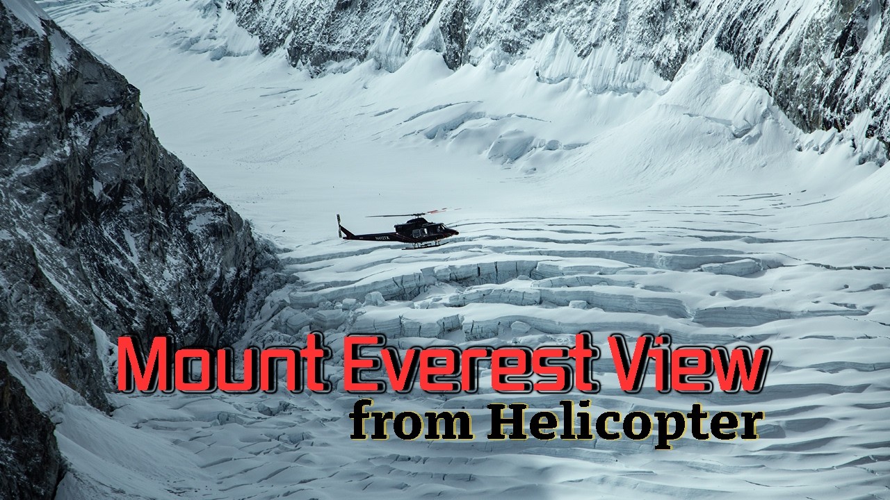 Mount Everest Overview 4K  Helicopter Tour. 8000 meter peaks, Everest, Cho Oyu, Lhotse, Makalu.