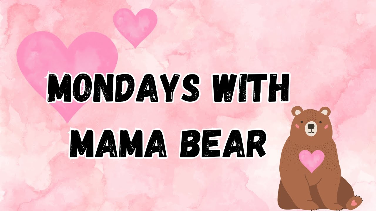 Mondays with MAMA BEAR | 2024 Goals | Sinking Funds | Fun