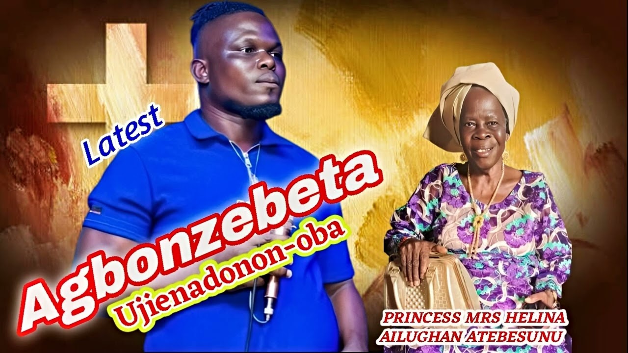 LATEST AGBONZEBETA -- UJIENADONO OBA
