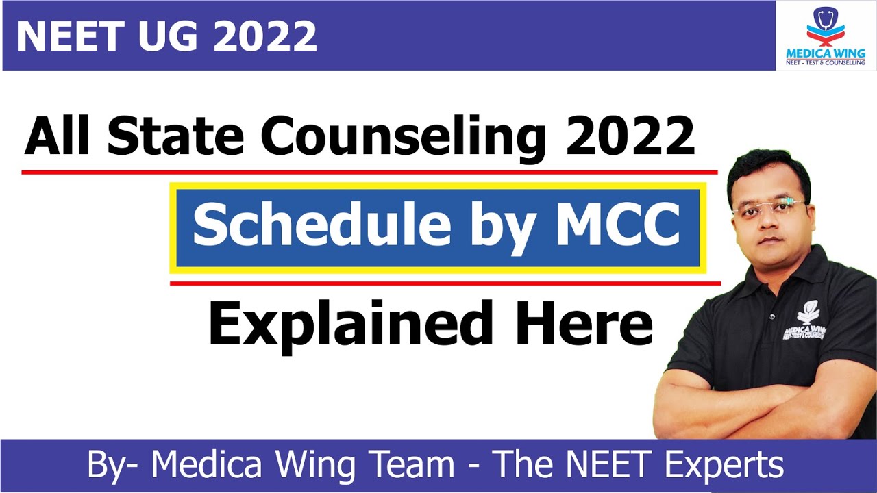 NEET 2022 All State Counseling Schedule | MCC notification Explained | Tentative Dates