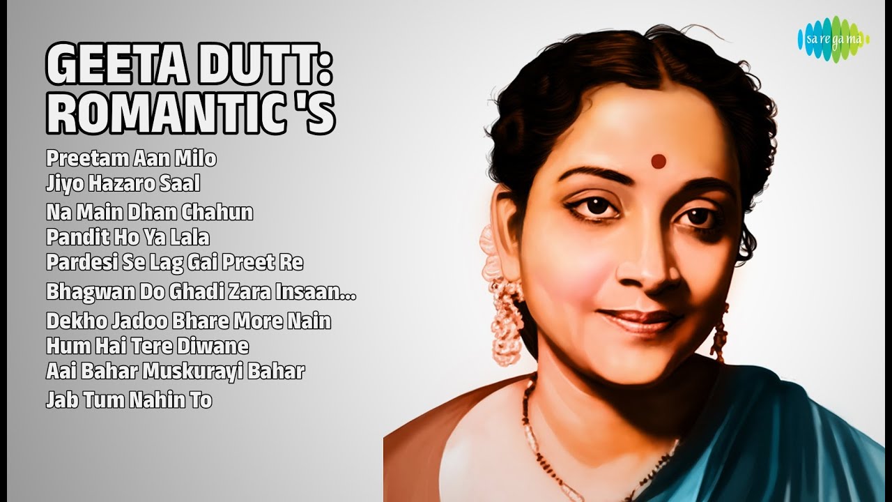 गीता दत्त: रोमांटिक नगमें | Geeta Dutt Songs | Preetam Aan Milo | Jiyo Hazaro Saal