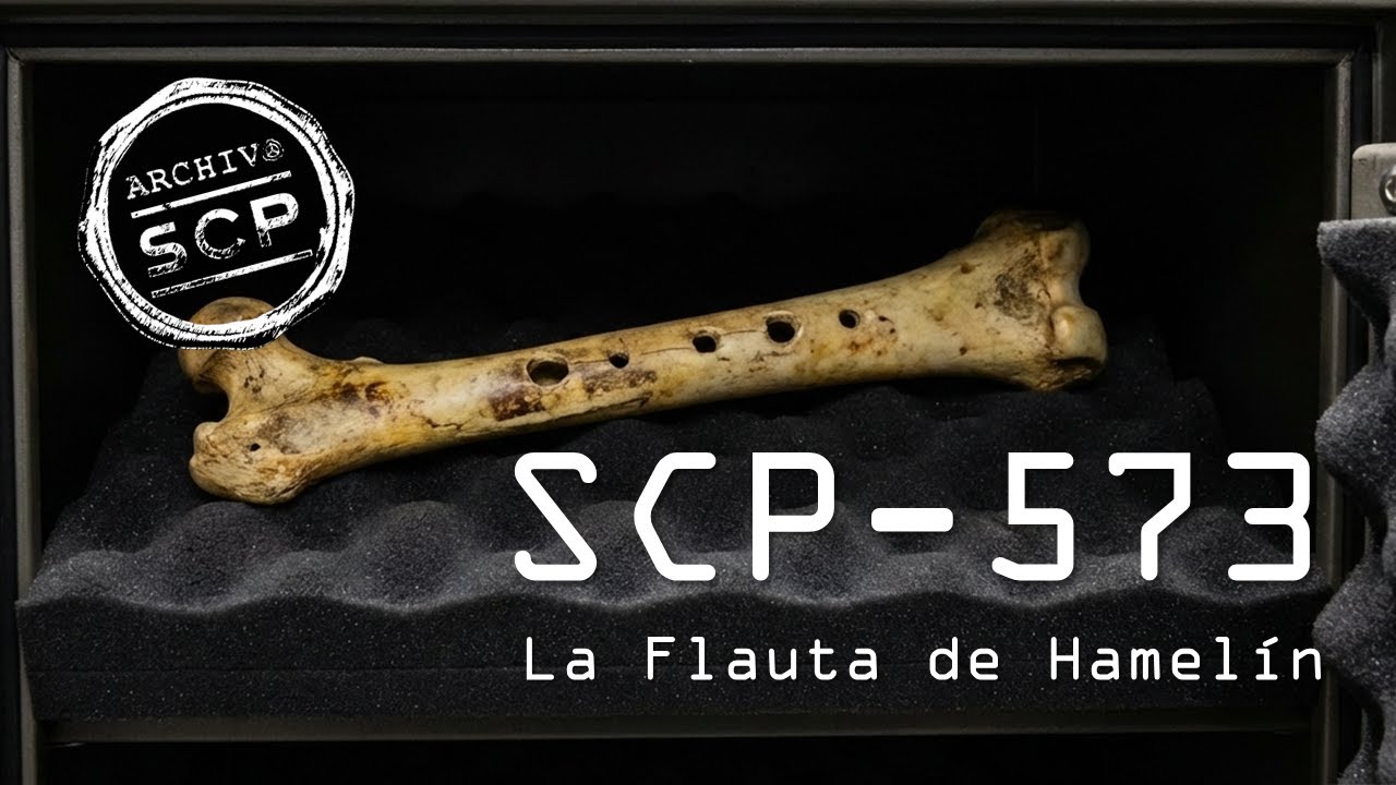 SCP 573: La Flauta de Hamelín  - Archivo SCP