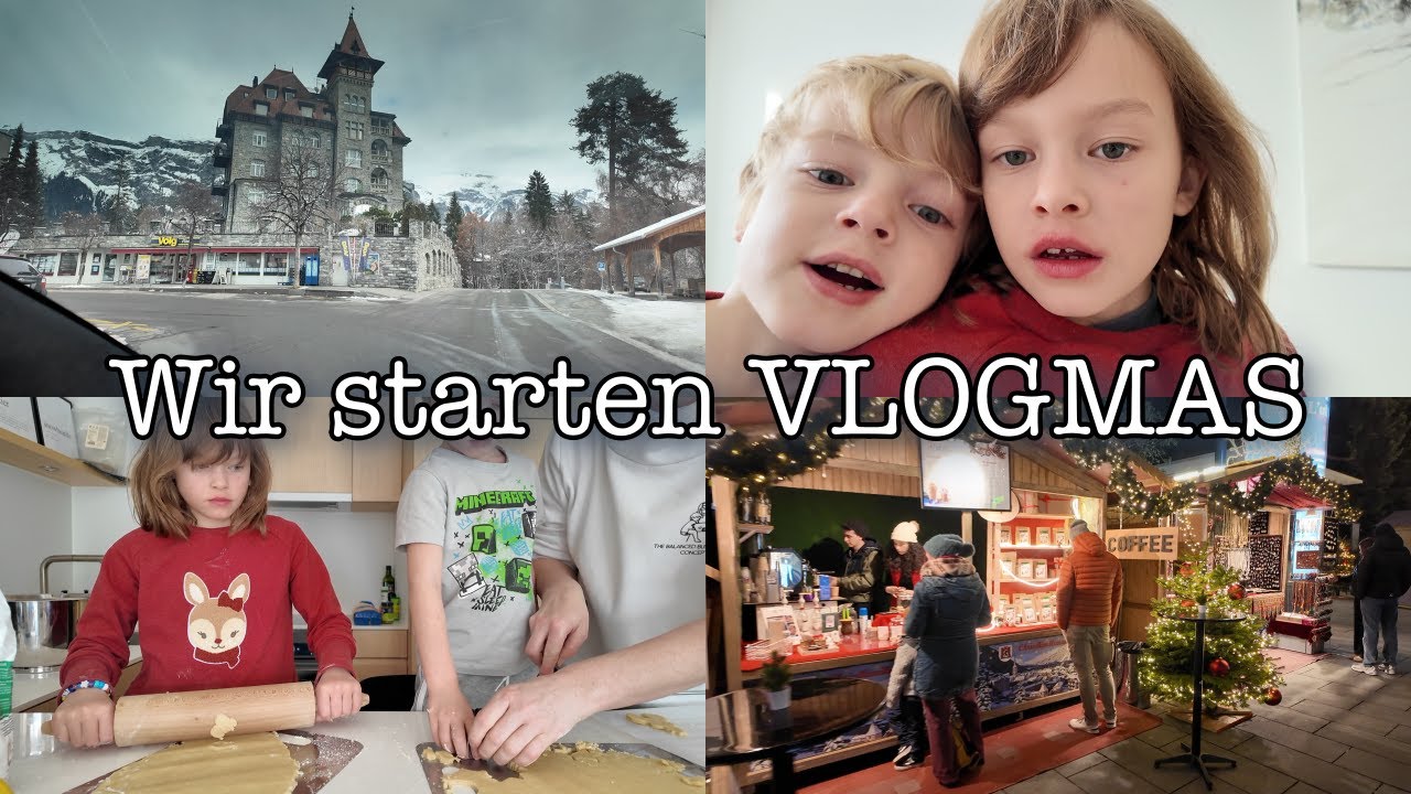 Wir starten Vlogmas | Weihnachtsmarkt und Plätzchen backen