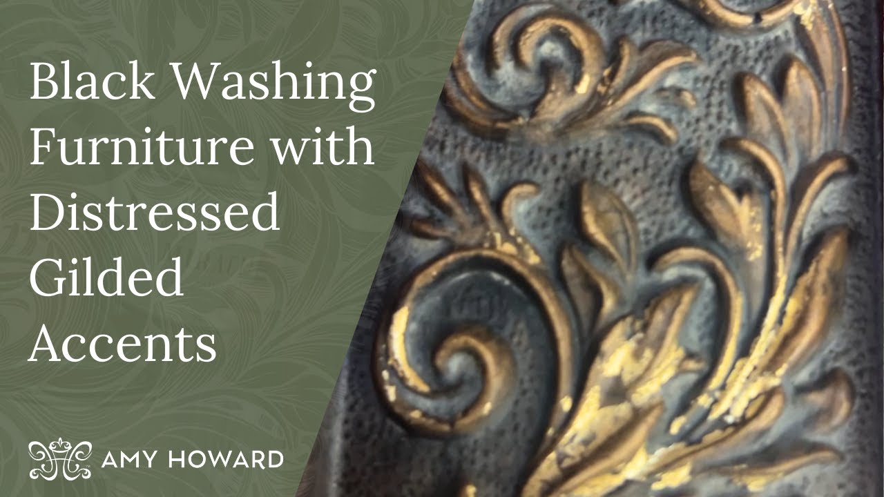 Black Washing Furniture with Distressed Gilded Accents | Finish Friday with Amy Howard