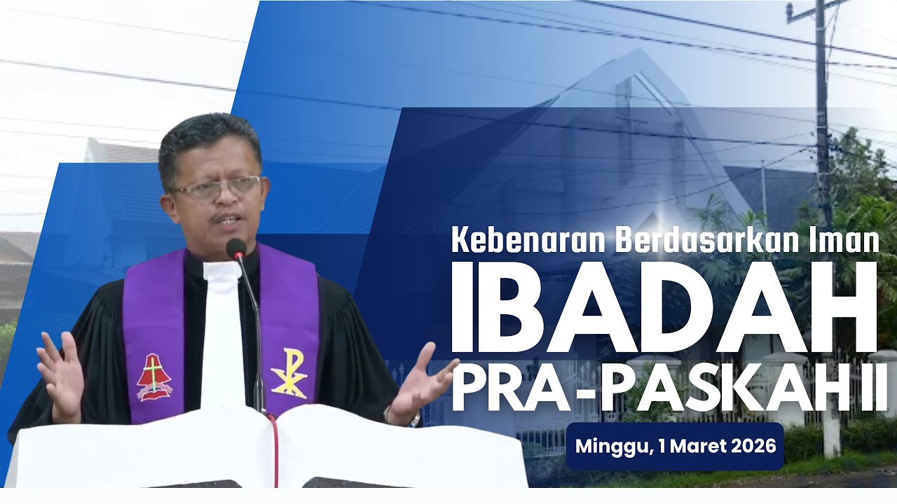 🔴 LIVE - IBADAH PRA-PASKAH II, 1 MARET 2026
