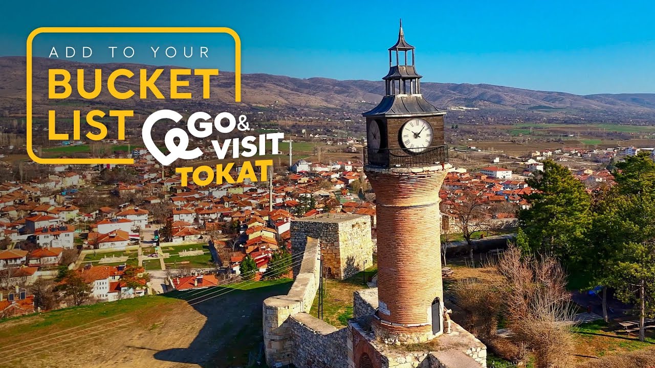 Add to Your Bucket List: Go&Visit &ndash; Tokat I Go T&uuml;rkiye