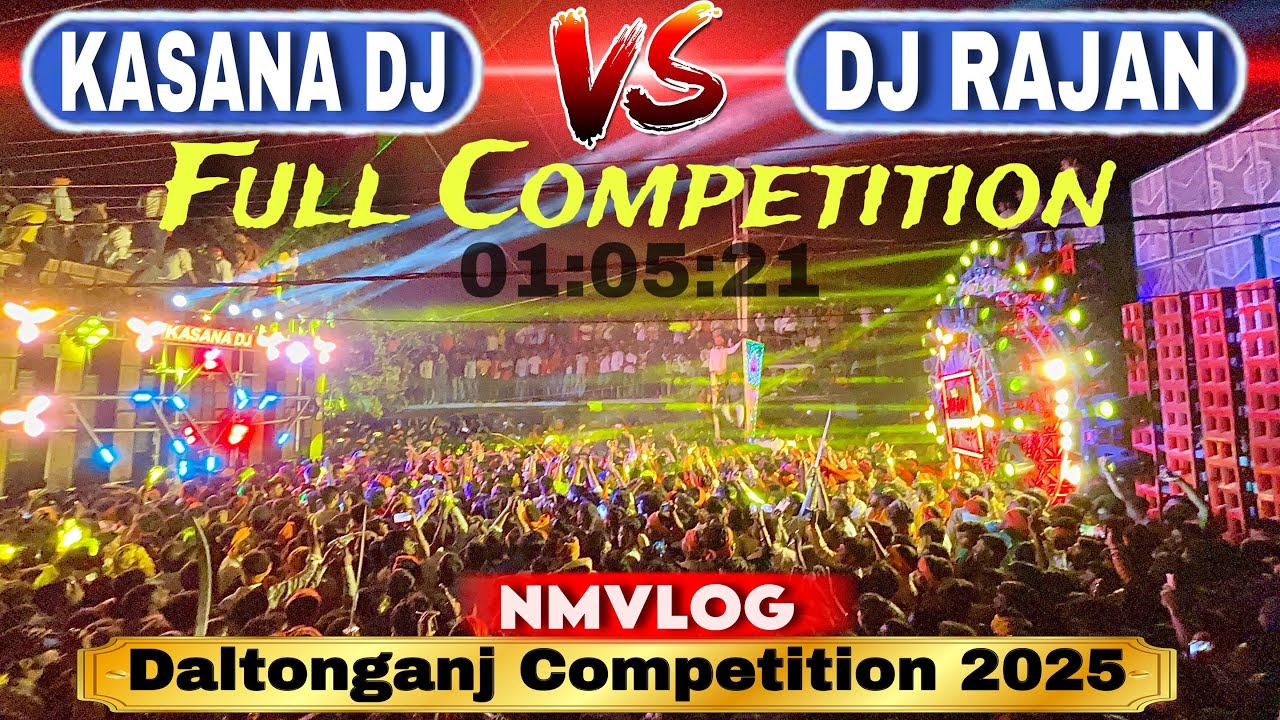 Kasana Dj vs Dj Rajan Dailogue Competition Daltonganj 2025