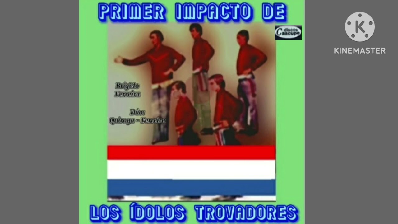 Los Ídolos Trovadores. 1972