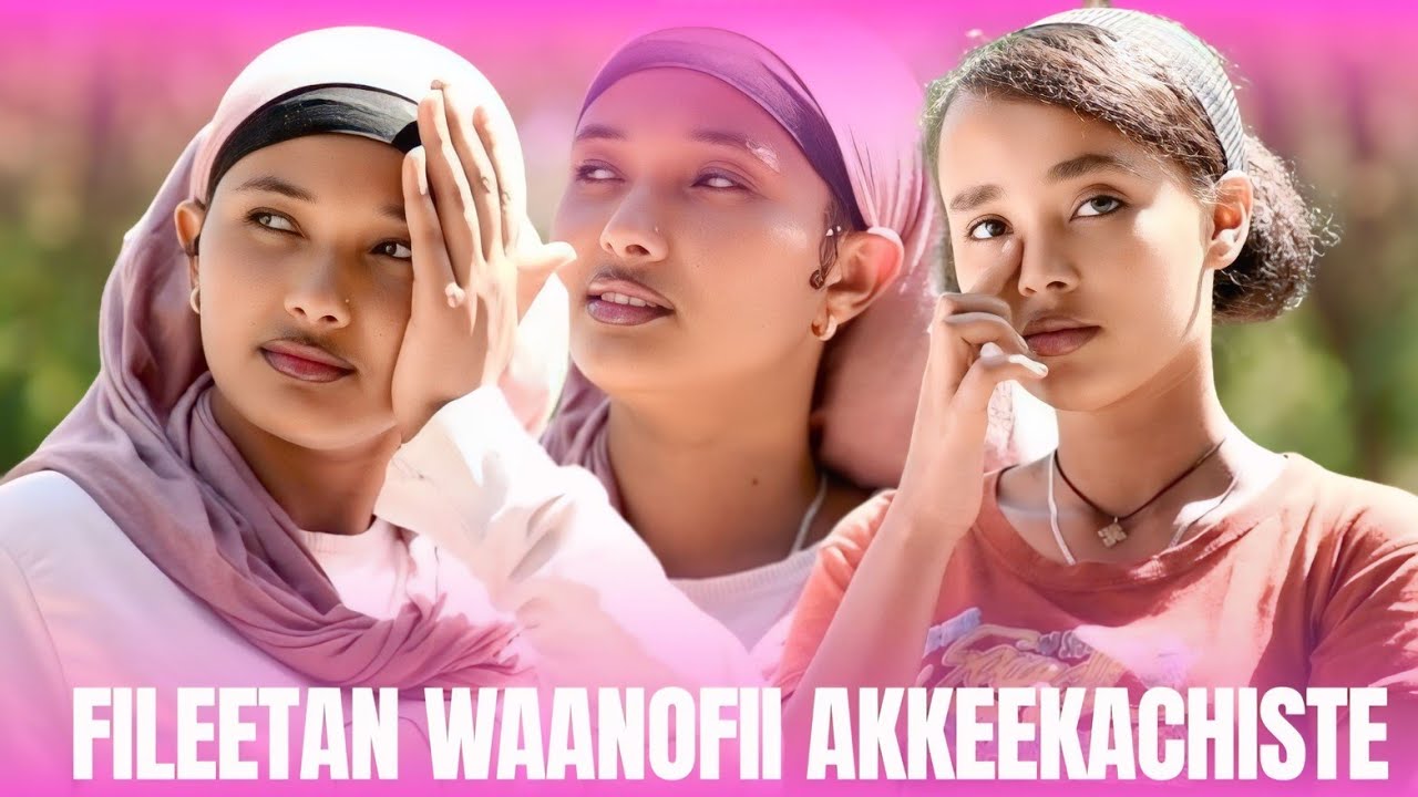 🌹FILEETAN DHALTEE NAAF KENNITA JETTE