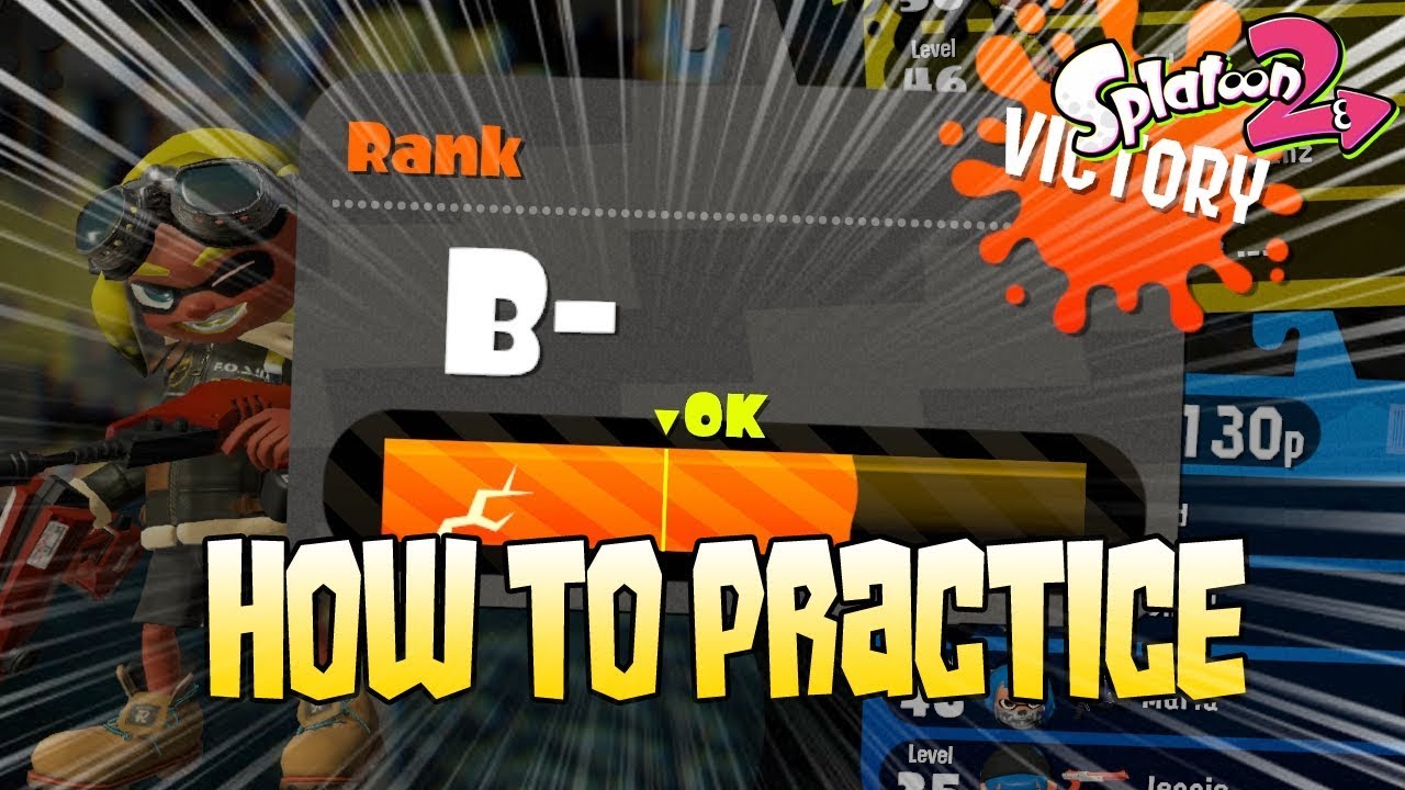 How To Get Better At Splatoon 2 - Practice Methods