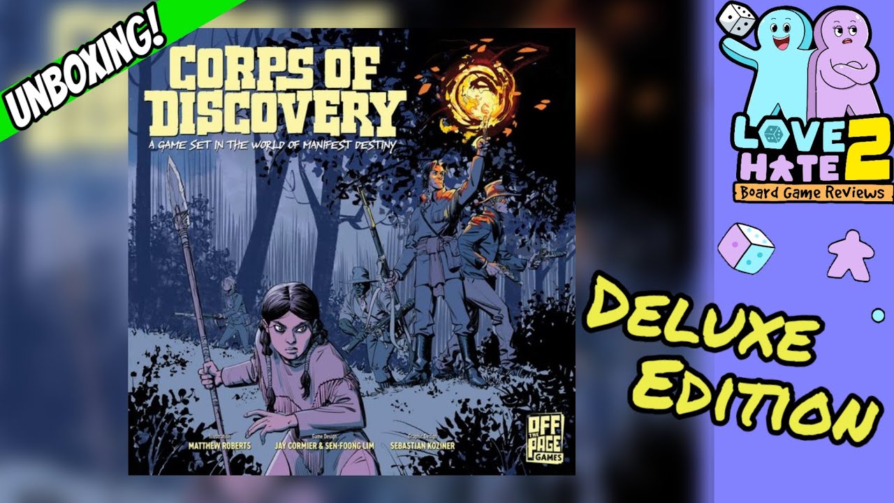 Unboxing of Corps of Discovery - Ultimate Edition!!