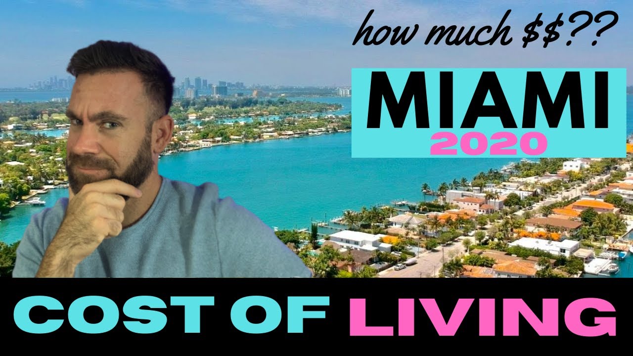 Can You Afford Living In Miami? - Cost Of Living In Miami in 2020