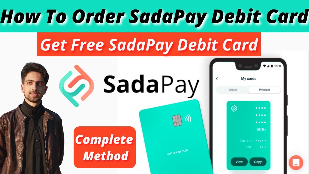 How To Order SadaPay Debit Card -Get SadaPay Free Debit Card