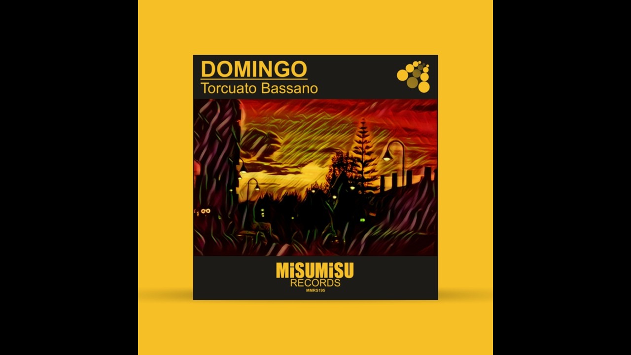 Torcuato Bassano - Domingo (Official Video) (Radio Edit) #torcuatobassano #domingo #misumisurecords