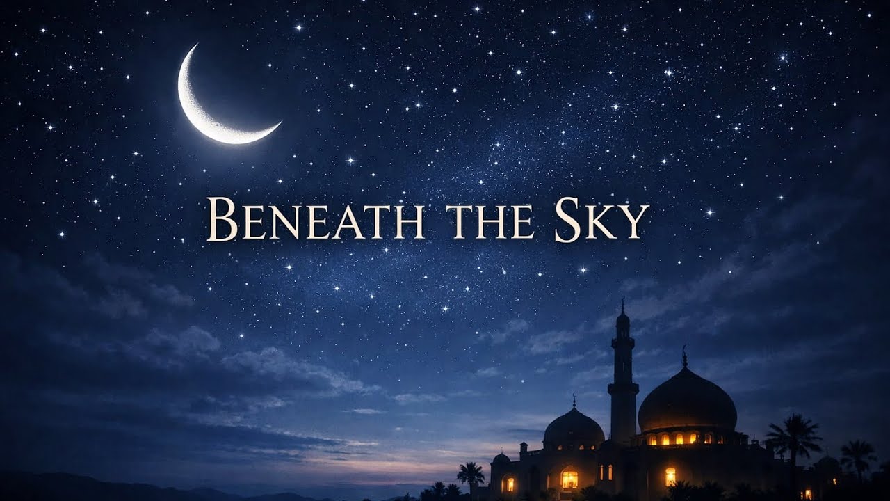 Beneath the Sky | Peaceful Ramadan Night Instrumental