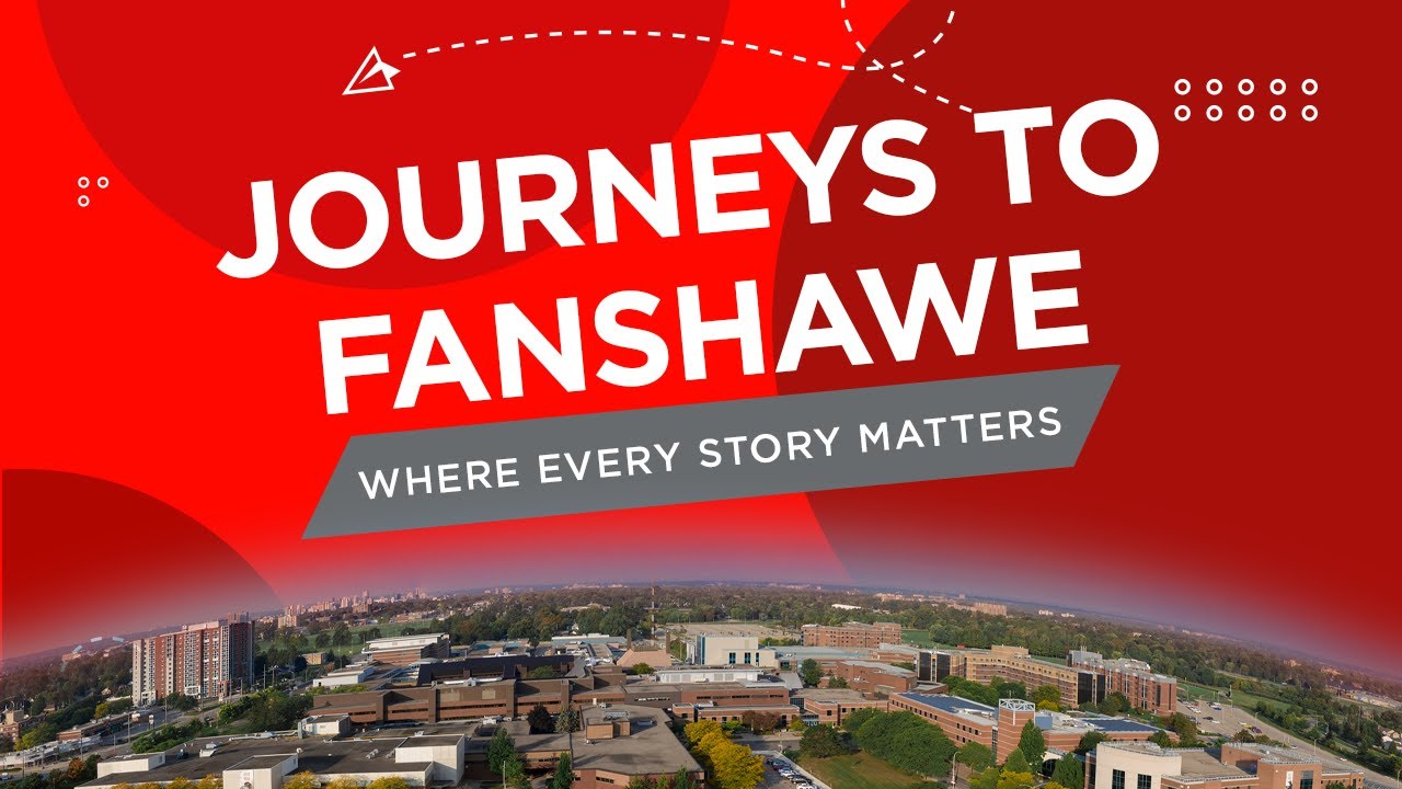 🌏✈️ Journeys to Fanshawe: Where Every Story Matters | Fanshawe International
