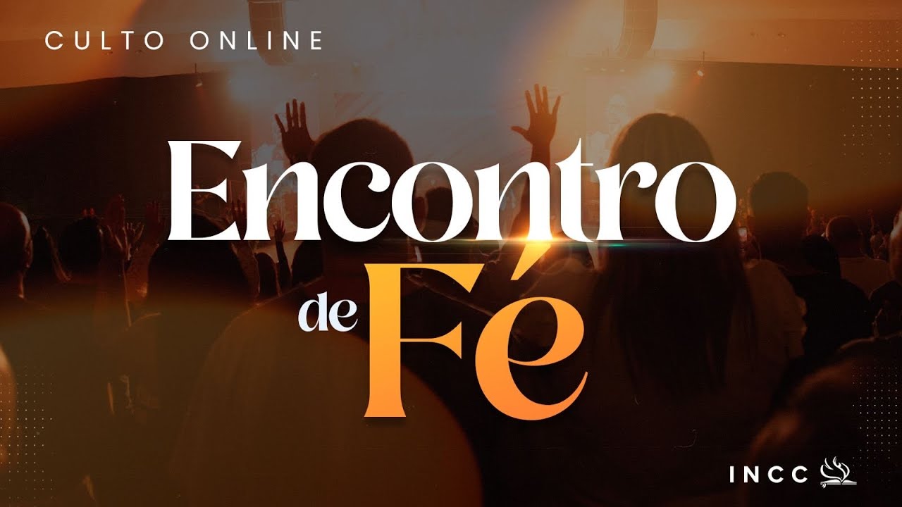 INCC - Encontro de Fé - 19h30 - Ao Vivo-23/09/2025