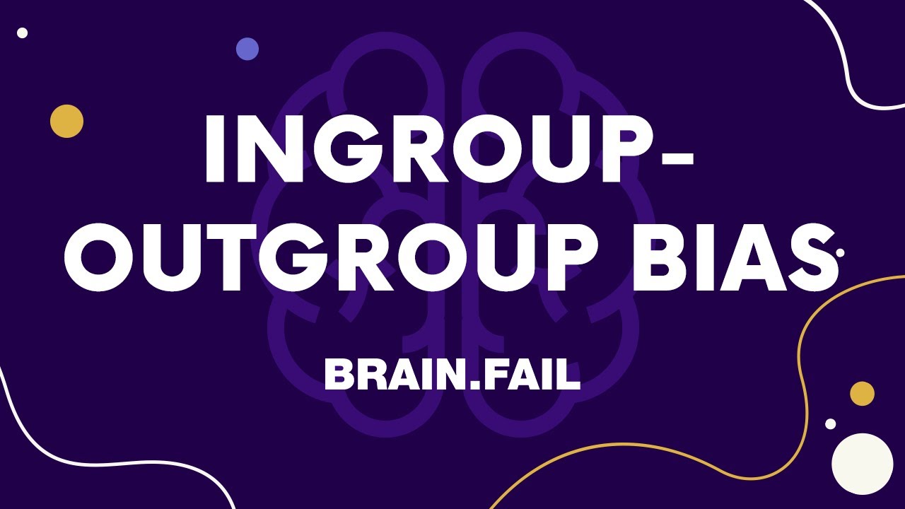 In-Group-Out-Group Bias - BRAIN.FAIL