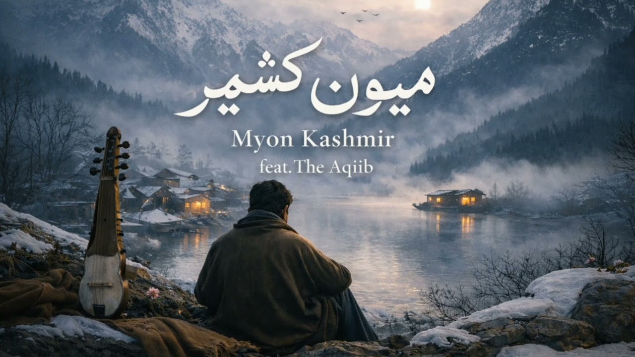 Myon Kashmir | The Aqiib | New Kashmiri Viral Sad Song 2026 |