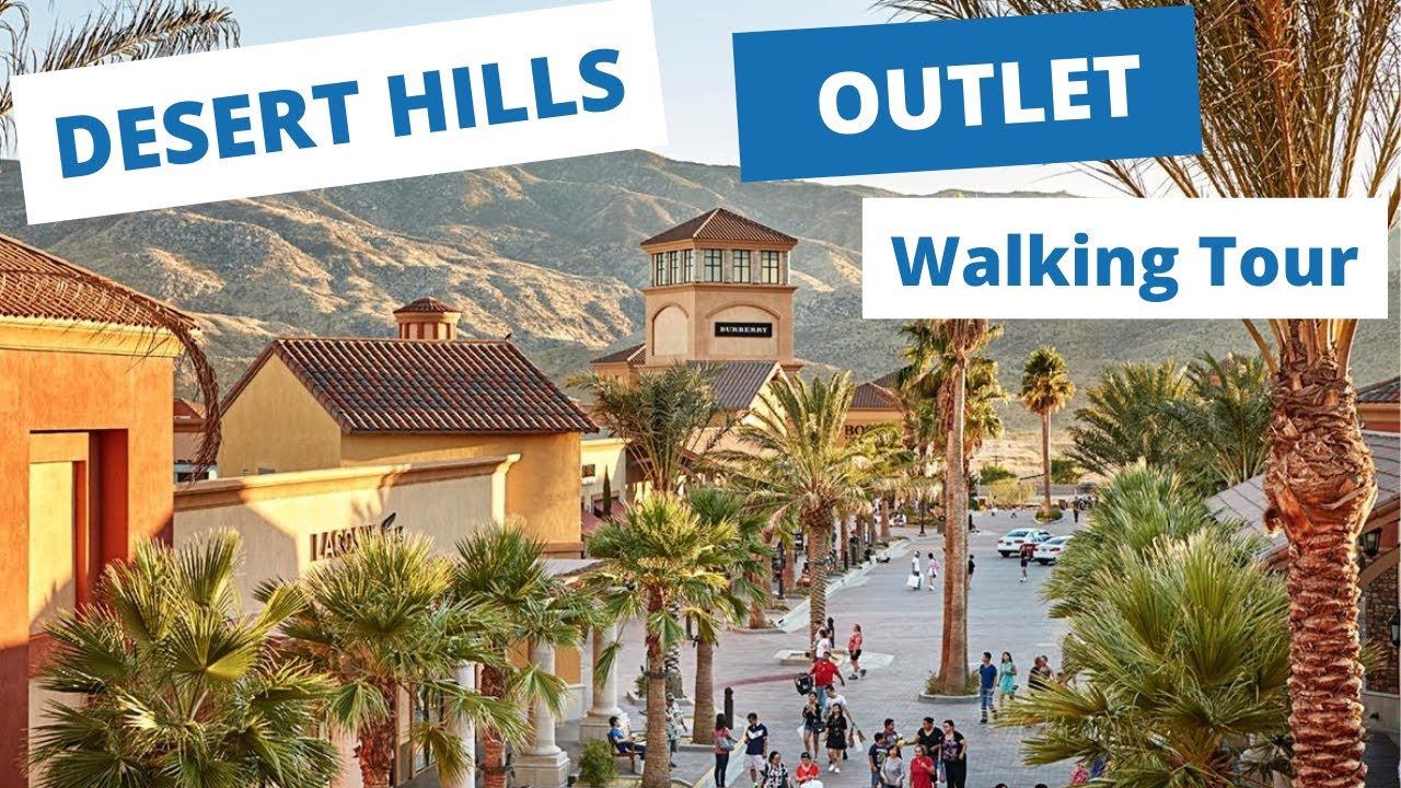 Desert Hills Designer Outlet Tour | Cabazon, CA