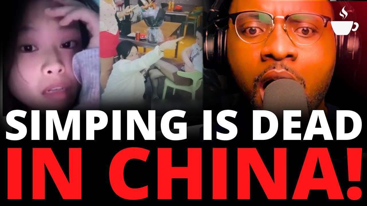 China's Simp Economy Collapses, No Men Paying, Girls Mocked For Being Broke! | The Coffee Pod