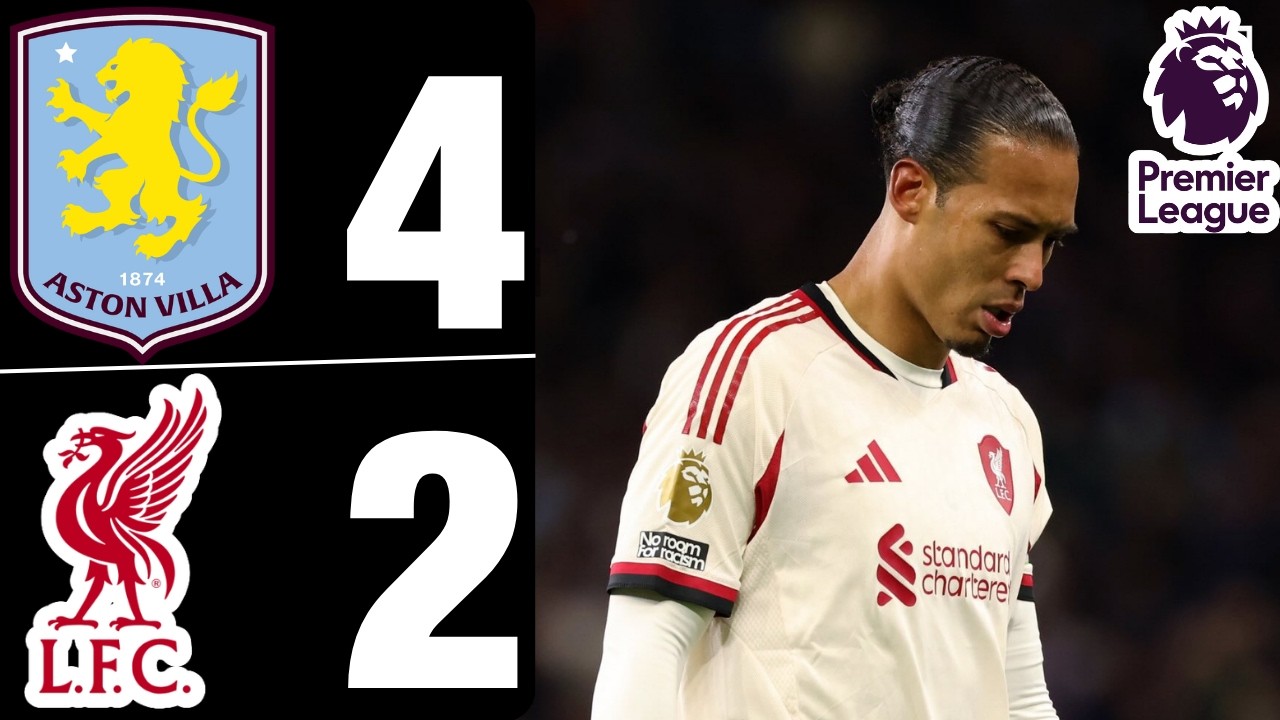 Aston Villa vs Liverpool 4-2 Highlights | Watkins, McGinn & Van Dijk Goals | Premier League 2026