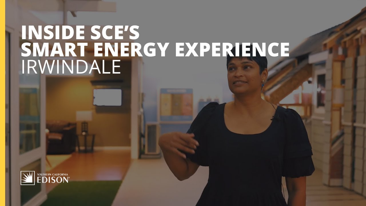 Inside the Smart Energy Experience® at Irwindale | SCE