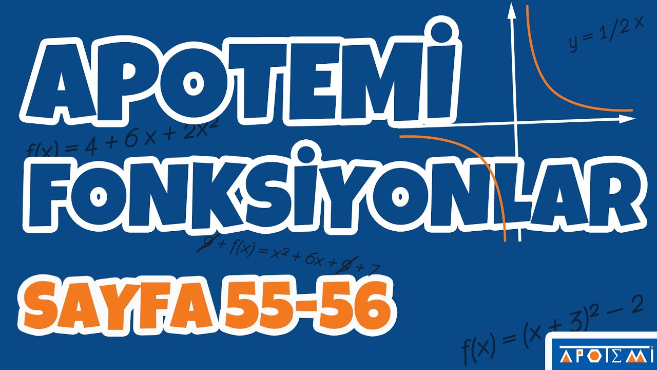 Apotemi Fonksiyonlar Sayfa 55-56 Çözümleri - APOTEMİ YAYINLARI