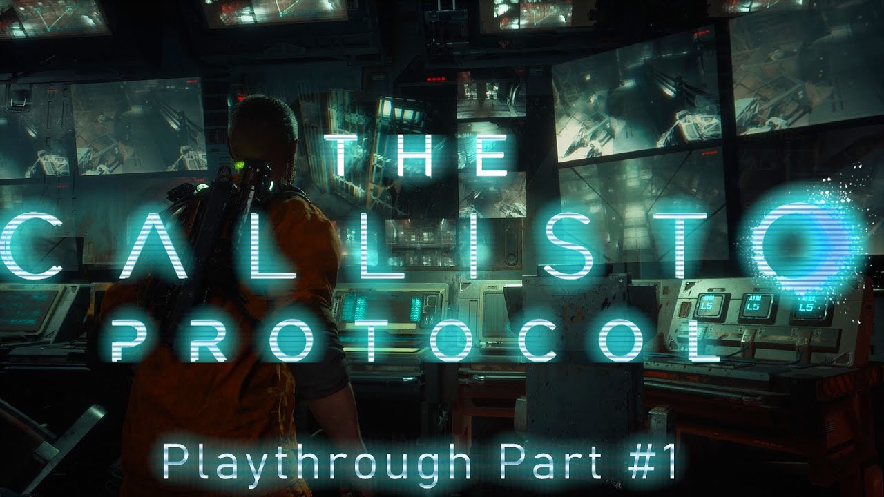 The Callisto Protocol - HARD Difficulty | Playthrough #1