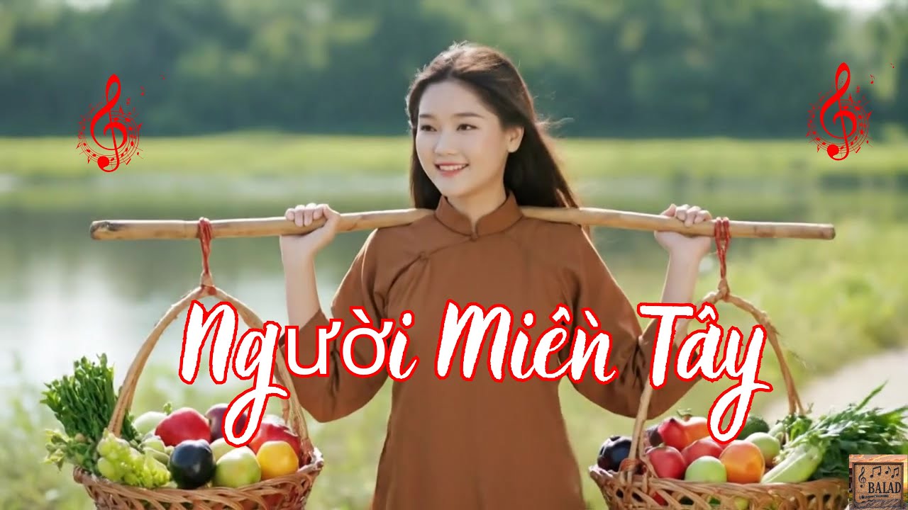 🎶 Người Miền Tây | Chân Chất, Hiền Hòa Và Rất Đáng Yêu