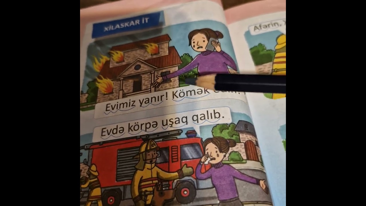 Azərbaycan dili 1 ci sinif dərslik 1 ci hissə səhifə 30,31 Yanğın ətraflı izah etdim