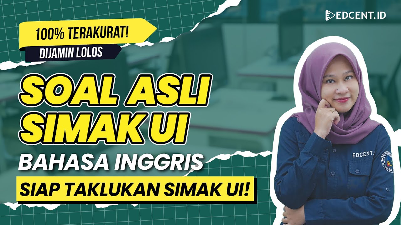 SOAL SIMAK UI - Soal Asli Bahasa Inggris - Latihan Soal SIMAK UI 2024 | Part.1