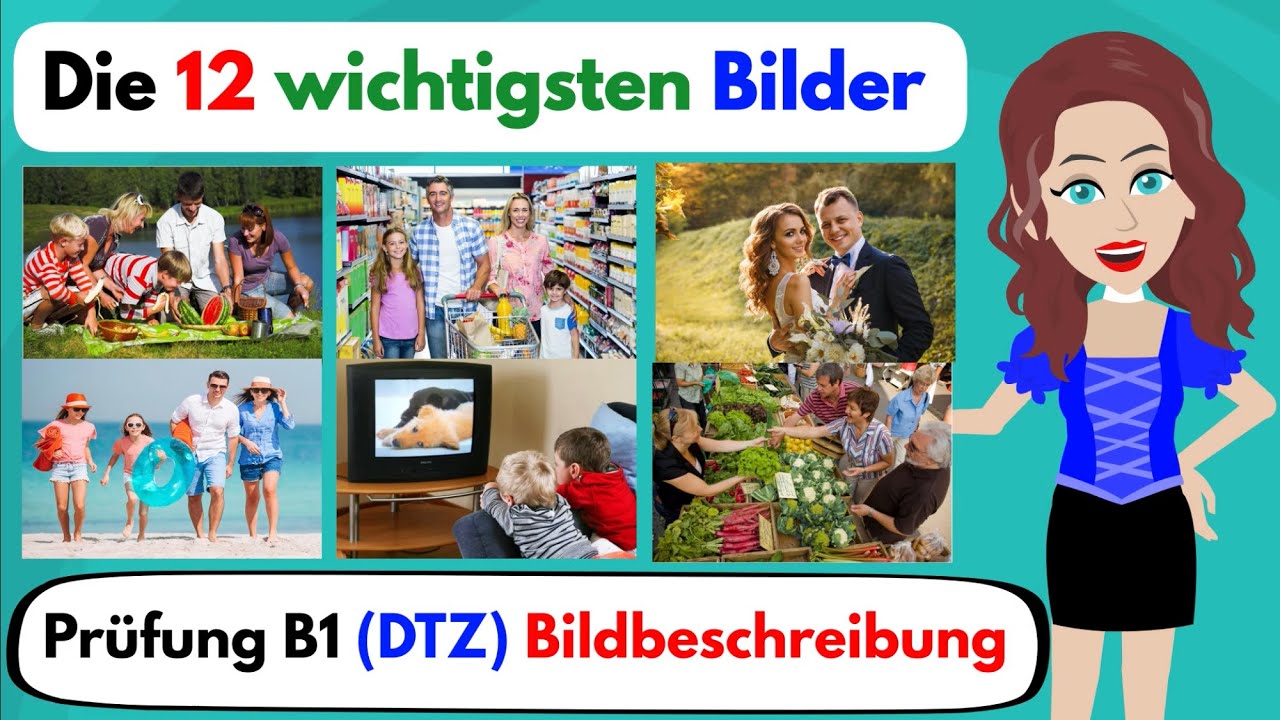 Learn German | The 12 most important pictures exam B1 picture description (Telc - DTZ - &Ouml;SD)