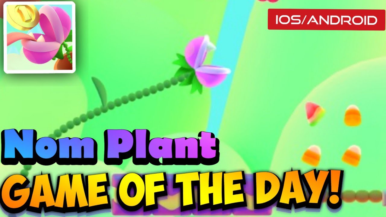 Nom Plant Gameplay Walkthrough iOS/Android #nomplant #cloudtopgameplay