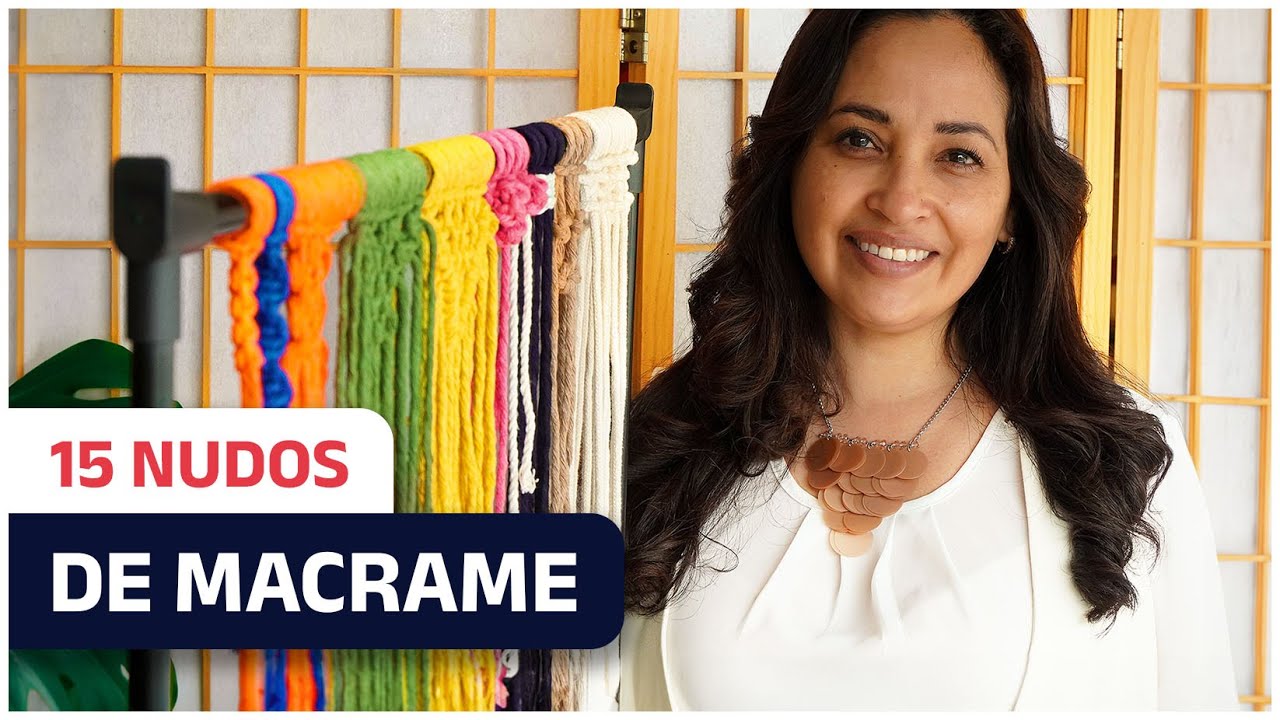 15 Nudos de Macramé para Principiantes | Tutorial Paso a Paso 2024