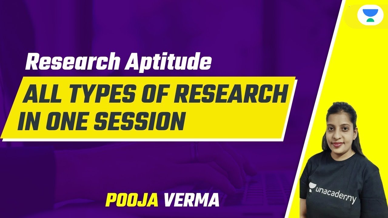 NTA UGC NET 2021 | Research Aptitude by Pooja Verma | All Types of Research in one Session