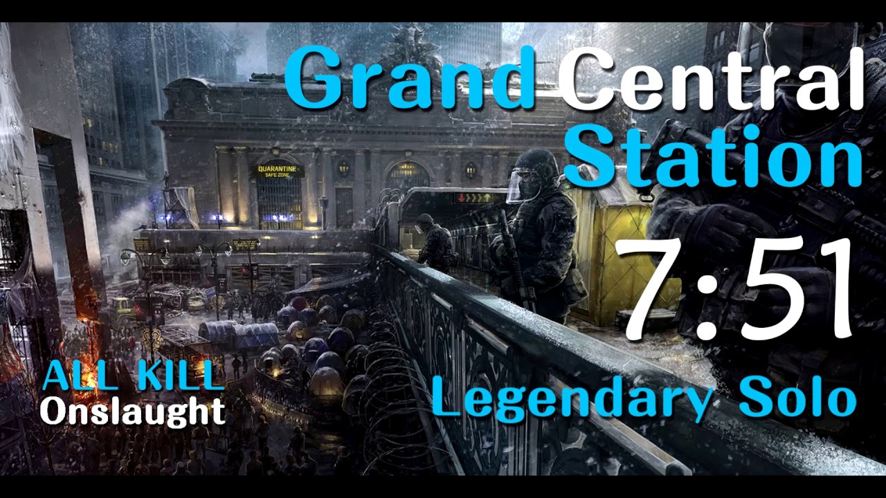 The Division - 4K Striker Central Station Legendary Solo 07:51 - All Kill [PC#1.8.1 Onslaught]