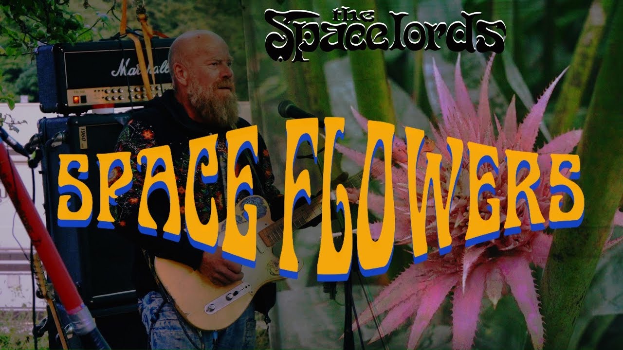 The Spacelords - Spaceflowers (Official Music Video)