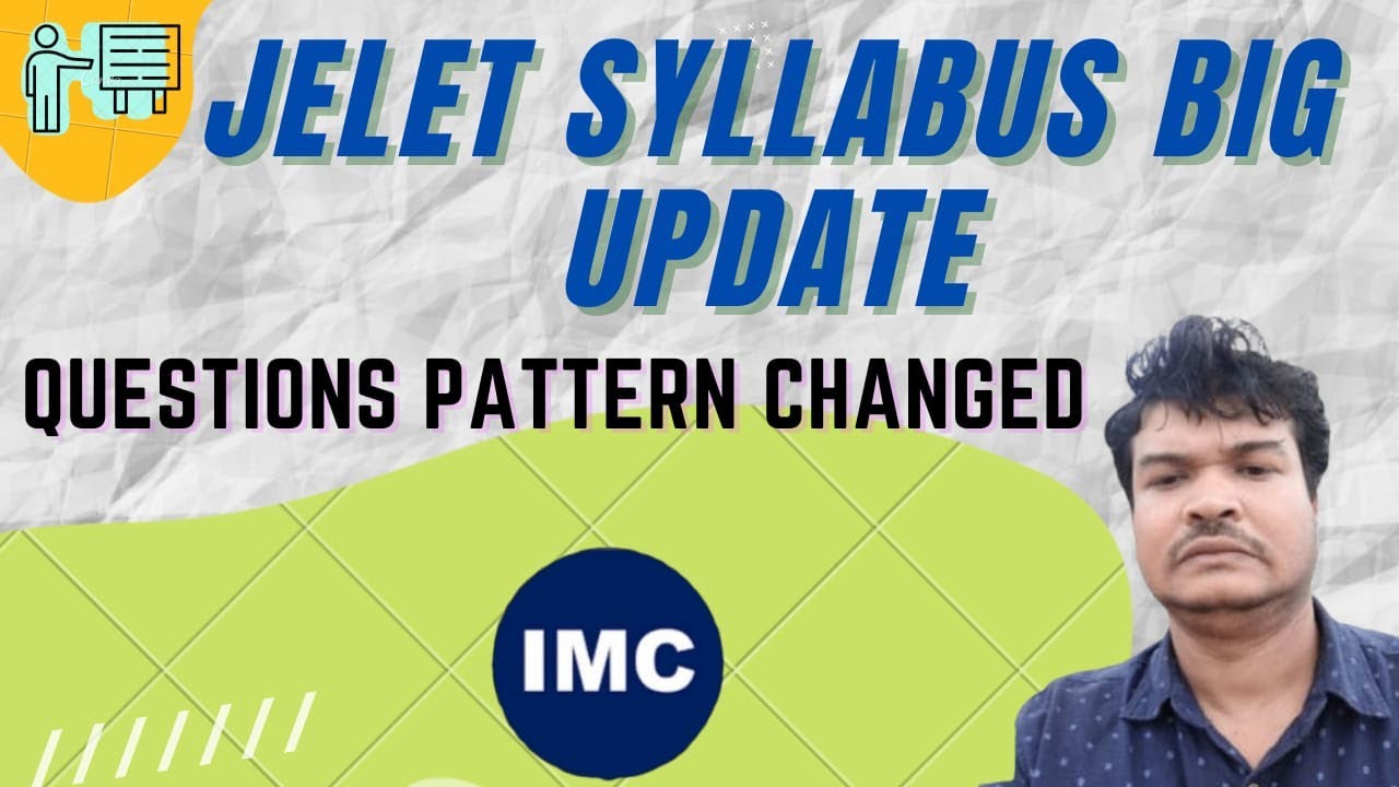 JELET 2022 New Big Update | Syllabus Question Pattern Changed | Subject Marks | Date of Examination