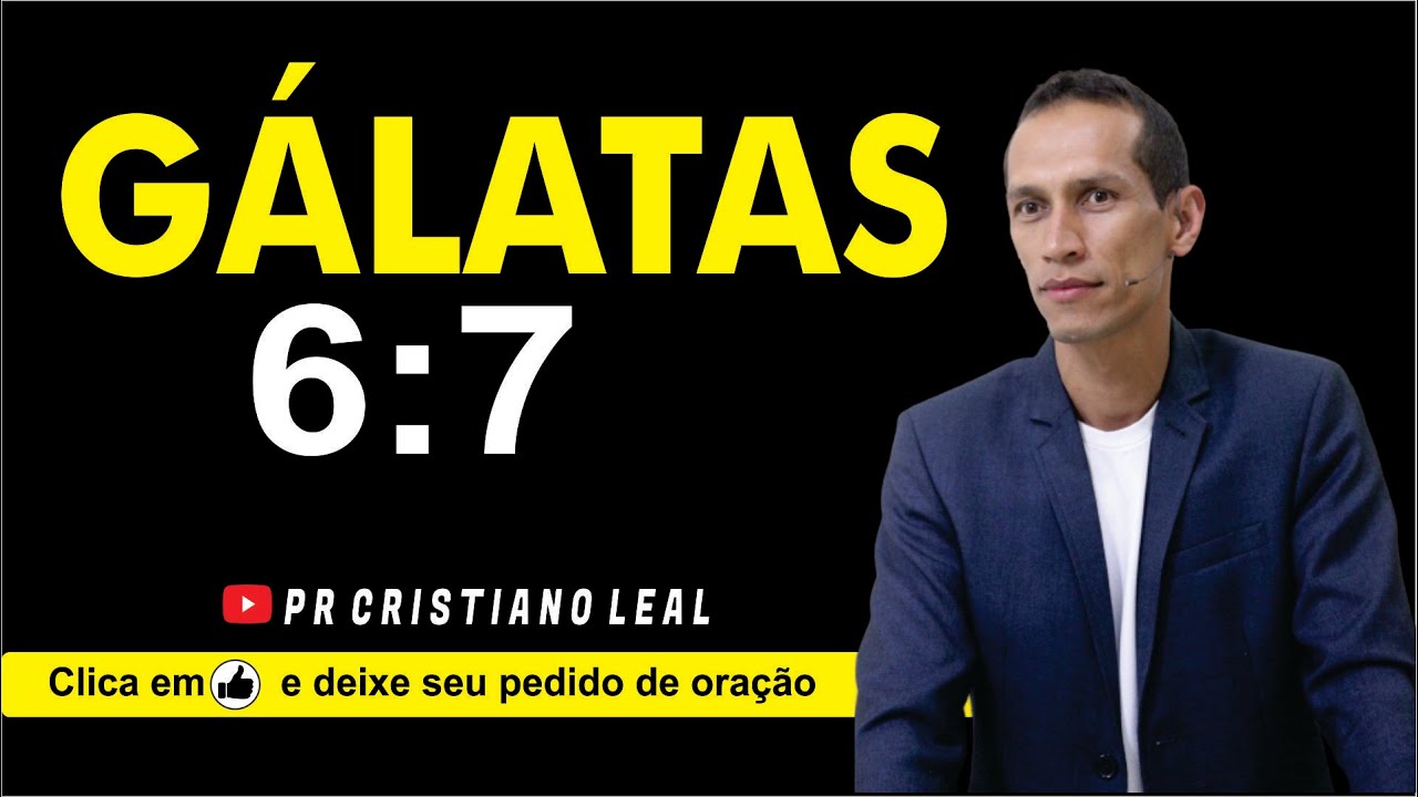 G&Aacute;LATAS 6:7
