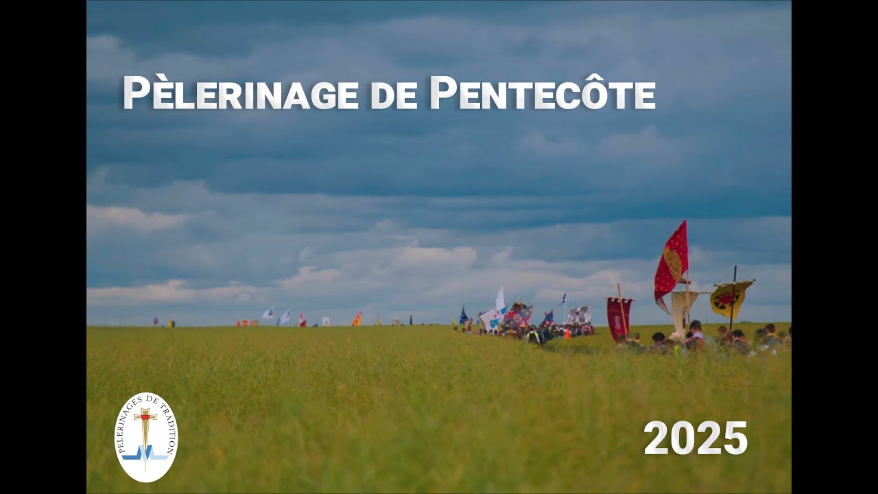 Revivez le P&egrave;lerinage de Pentec&ocirc;te &ndash; Chartres ➝ Paris 2025