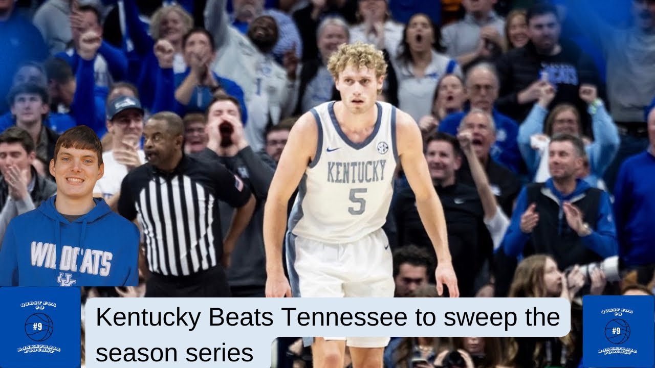 Kentucky Beats Tennessee too sweep the season series